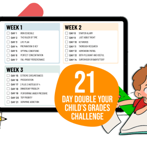 21 Day Double Your Child's Grades Challenge
