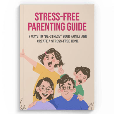 Stress-Free Parenting Guide e-book